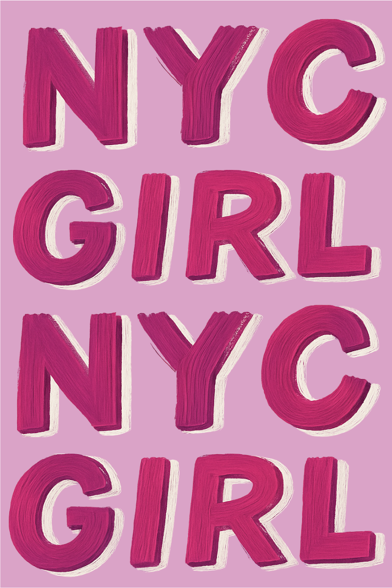 "NYC GIRL!" Brushed & Stroked Print