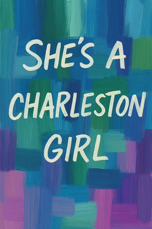 "She's a Charleston Girl!" Painted Patchwork Print